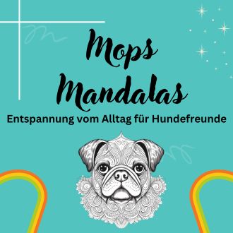 Mops Mandala Malbuch - Entspannung vom Alltag für Hundefreunde